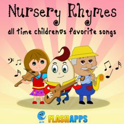 Nursery Rhymes - All Time Children's Favorite Songs by EFlashApps